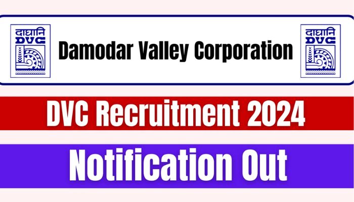 DVC Recruitment 2024 New Notification Out