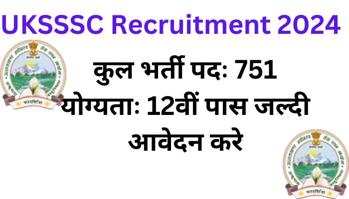 Uttarakhand Subordinate Service Selection Commission Recruitment 2024