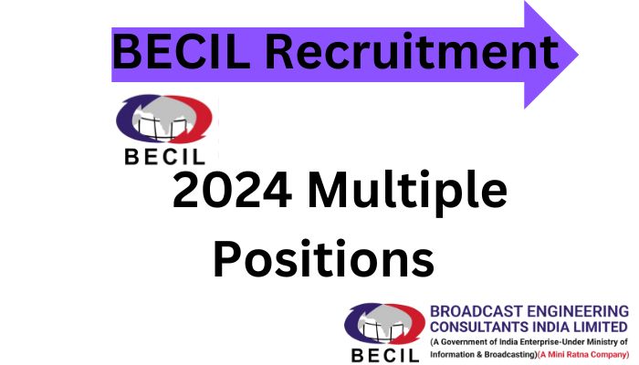 BECIL Recruitment 2024 Apply now fast